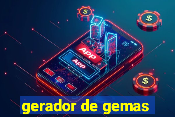 gerador de gemas